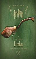 Harry Potter: La coleccion de escobas y otros artefactos del mundo magico