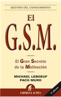 El G.S.M.: El Gran Secreto de la Motivacion