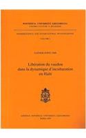 Liberation Du Vaudou Dans La Dynamique d'Inculturation En Haiti