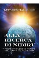 Alla ricerca di Nibiru. Forze occulte del papato nell'epoca del contatto