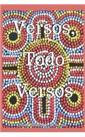 Versos, Todo Versos