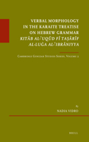 Verbal Morphology in the Karaite Treatise on Hebrew Grammar Kit&#257;b Al-&#703;uq&#363;d F&#299; Ta&#7779;&#257;r&#299;f Al-Lu&#289;a Al-&#703;ibr&#257;niyya