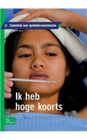 Ik Heb Hoge Koorts