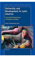University and Development in Latin America: Successful Experiences of Research Centers