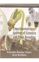 Experimental Science of Genetics and Plant Breeding