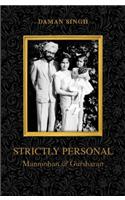 Strictly Personal: Manmohan and Gursharan