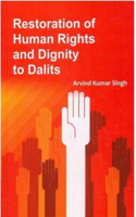 Restoration of Human Rights and Dignity to Dalits