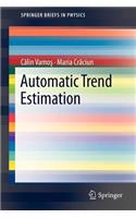 Automatic Trend Estimation