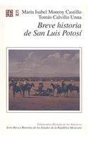 Breve Historia de San Luis Potosi