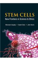 Stem Cells: New Frontiers in Science and Ethics