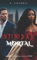 Intimidad Mortal