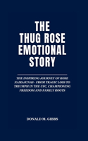 Thug Rose Emotional Story