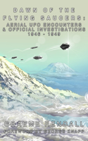 Dawn of the Flying Saucers