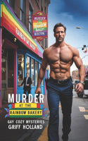 Murder at the Rainbow Bakery: Gay Cozy Mysteries(Gay Cozy Mysteries)