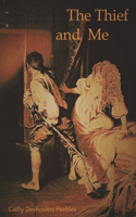 Thief and Me