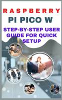 Raspberry pi pico w step-by-step user guide for quick setup