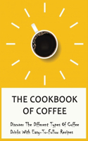 The Cookbook Of Coffee