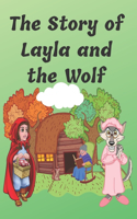 Story of Layla and the Wolf