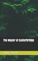 The Mayor of Casterbridge