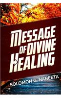 Message Of Divine Healing