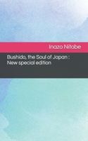 Bushido, the Soul of Japan: New special edition