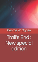Trail's End: New special edition