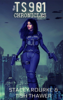 The TS901 Chronicles - Books 1-3