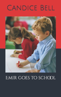 Emir goes to school