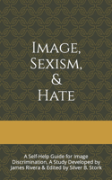 Image, Sexism, & Hate