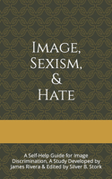 Image, Sexism, & Hate