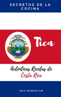 Secretos de la Cocina Tica