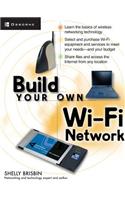 Build Your Own Wi-Fi Network