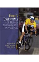 Holes Essentials of Human Anatomy & Physiology