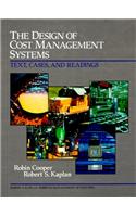 Design of Cost Management Systems: The, Text, Cases and Readings