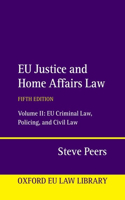 EU Justice and Home Affairs Law