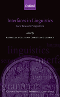 Interfaces in Linguistics: New Research Perspectives