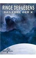 Ringe des Lebens - Das Erbe der X