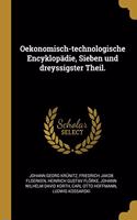 Oekonomisch-technologische Encyklopädie, Sieben und dreyssigster Theil.