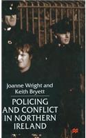 Policing and Conflict in Northern Ireland