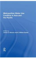 Metropolitan Water Use Conflicts in Asia and the Pacific