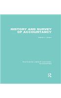 History and Survey of Accountancy (RLE Accounting)