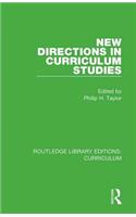 New Directions in Curriculum Studies