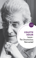 Lacan - The Unconscious Reinvented