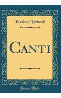 Canti (Classic Reprint)