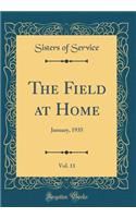 The Field at Home, Vol. 11: January, 1935 (Classic Reprint)
