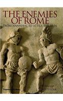 The Enemies of Rome: From Hannibal to Attila the Hun