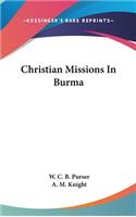 Christian Missions In Burma