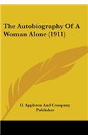 Autobiography Of A Woman Alone (1911)