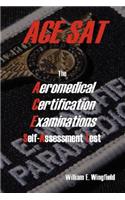 The Aeromedical Certification Examinations Self-Assessment Test