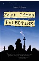 Fast Times in Palestine